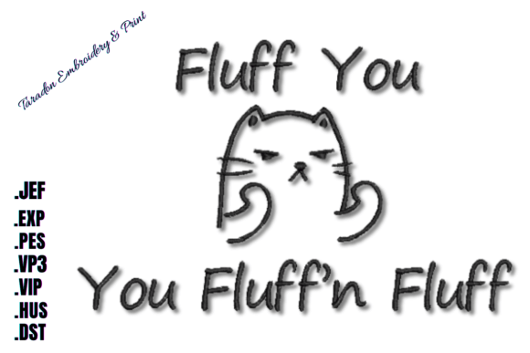 Fluff You Cat: A Playful Embroidery Design for Etsy Sellers
